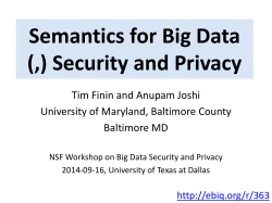 Semantics for Big Data (,) Security and Privacy