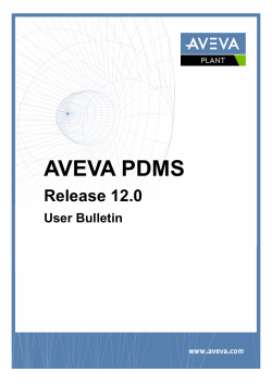 AVEVA PDMS 12.0 - User Bulletin