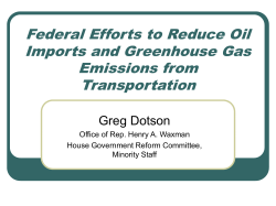 Federal Efforts to Reduce Oil Imports and Greenhouse Gas