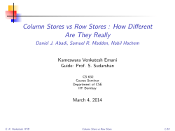 Column Stores vs Row Stores