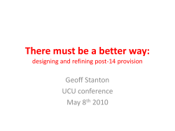 There must be a better way: designing and refining post-14