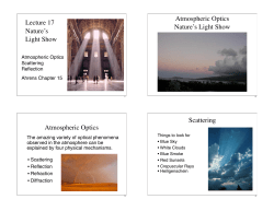 Lecture 17 Nature`s Light Show Atmospheric Optics Nature`s Light