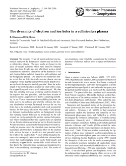 The dynamics of electron and ion holes in a collisionless plasma