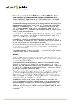 The board and the managing director propose that the profits at the