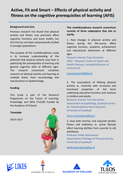 Active, Fit and Smart &ndash; Effects of physical activity and fitness on the