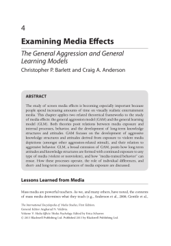 "Examining media effects: The general aggression and general