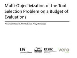 Multi-Objectivization of the Tool Selection Problem on a Budget of