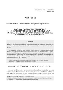 Archeologies of the recent past and the Soviet remains of the cold
