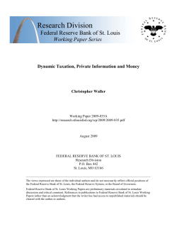 Dynamic Taxation, Private Information and Money