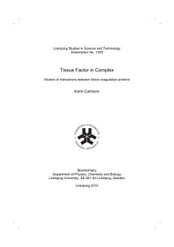 Tissue Factor in Complex Studies of interactions