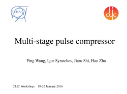 2016-CLIC Workshop-Multi-stage pulse compressor