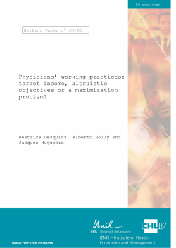 Physicians` working practices: target income, altruistic