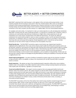 REALTORS&reg; understand that rental housing is a vital segment of