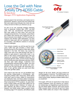 Lose The Gel with Totally Dry ADSS Cable