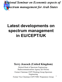 Latest developments on spectrum management in UK/EU/CEPT