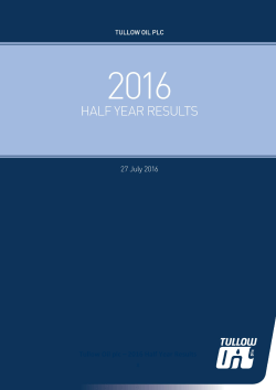 Tullow Oil plc – 2016 Half Year Results
