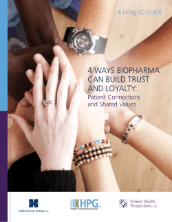4 Ways BIOPharma Can BuIld TrusT and lOyalTy