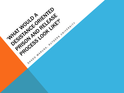 *What Would a Desistance-oriented Prison and Release Process