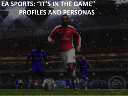 EA SPORTS: &ldquo;IT`S IN THE GAME&rdquo; PROFILES AND PERSONAS
