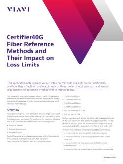 Certifier40G Fiber Reference Methods and Their Impact on Loss Limits