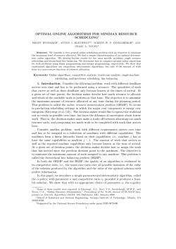 Optimal Online Algorithms for Minimax Resource Scheduling