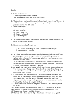 Density Which weighs more? A tonne of gold or a tonne of sawdust