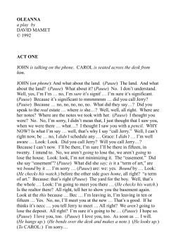 OLEANNA a play by DAVID MAMET &copy; 1992 ACT ONE