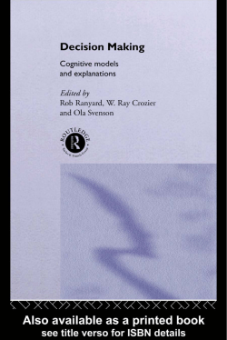 Decision Making: Cognitive Models and Explanations