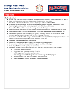 Saratoga Miss Softball Board Position Description President