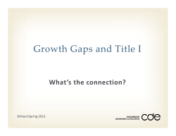 Growth Gaps and Title I - Colorado Department of Education