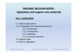 ORGANIC BELGIAN BEERS : legislation and organic raw materials