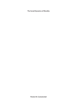 The Social Dynamics of Morality Florien M. Cramwinckel
