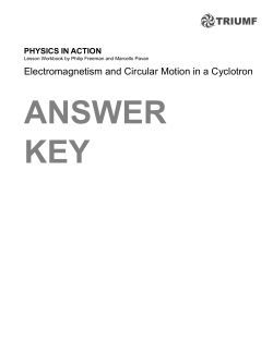 Electromagnetism and Circular Motion in a Cyclotron