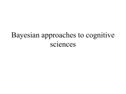 Bayesian approaches to cognitive sciences