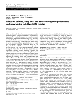 Effects of caffeine, sleep loss, and stress on cognitive