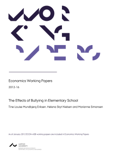 Economics Working Papers The Effects of Bullying in Elementary