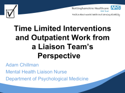 Time Limited Interventions and Outpatient Work from a Liaison