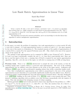 Low Rank Matrix Approximation in Linear Time