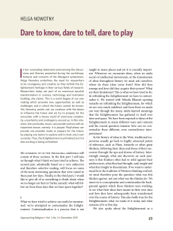 Dare to know, dare to tell, dare to play
