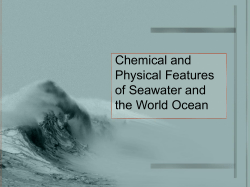 Chemical and Physical Features of Seawater and the World Ocean