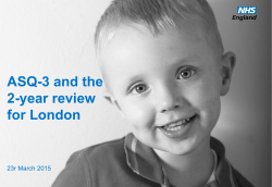 ASQ-3 and the 2-year review for London