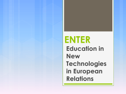 ENTER Education in New Technologies in European Relations