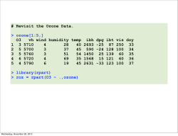 # Revisit the Ozone Data. > ozone[1:5,] O3 vh wind humidity temp