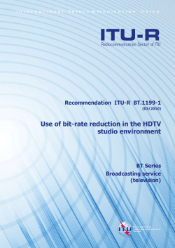 RECOMMENDATION ITU-R BT.1199-1 - Use of bit