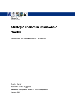 Strategic Choices in Unknowable Worlds