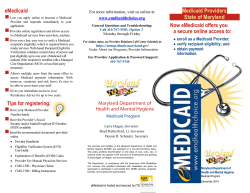 Medicaid Providers State of Maryland Now eMedicaid offers you a