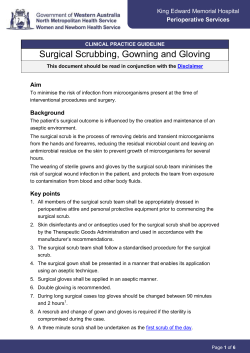Surgical Scrubbing, Gowning and Gloving