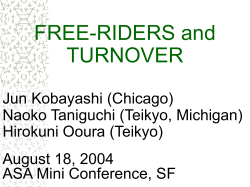 Free-riders and Job Change: From a Survey.