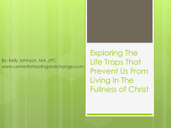 Exploring Life Traps that prevent us from living in the fullness of Christ