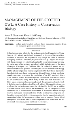 MANAGEMENT OF THE SPOTTED OWL: A Case History in